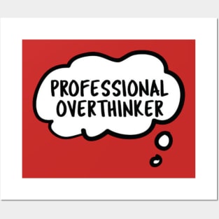 Professional Overthinker - Introvert Posters and Art